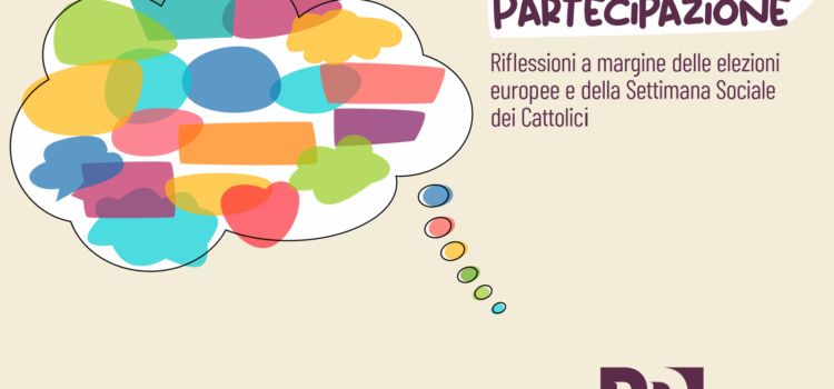 «Partecipazione». Riflessioni a margine delle elezioni europee e della Settimana sociale dei Cattolici