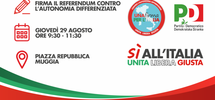 Muggia: presidio per la raccolta delle firme per la richiesta di referendum abrogativo della legge sull’Autonomia differenziata