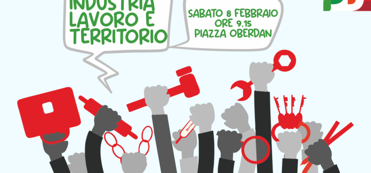 Manifestazione “Industria, Lavoro e Territorio”